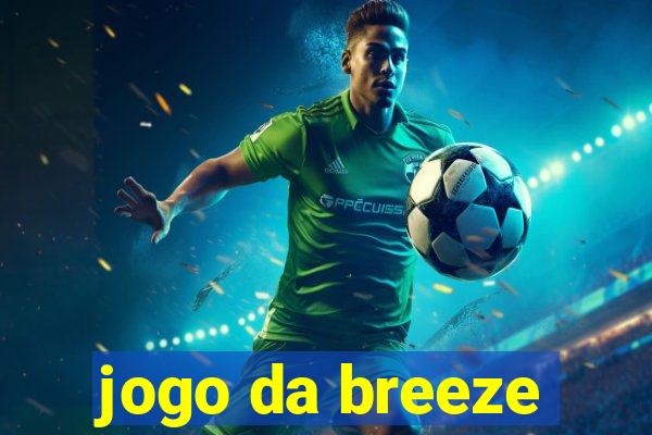 jogo da breeze